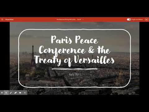 The Paris Peace Conference & the Treaty of Versailles