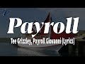 Payroll Tee Grizzley Payroll Giovanni Lyrics