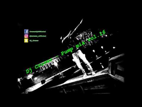 Dj Cruzer - Pump Mix vol.16