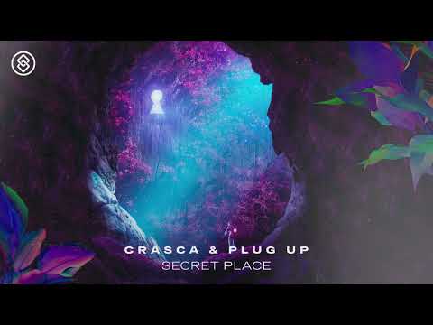 Crasca & Plug Up - Secret Place