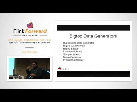 Flink Forward 2015: Suneel Marthi – BigPetStore A Comprehensive Blueprint for Apache Flink