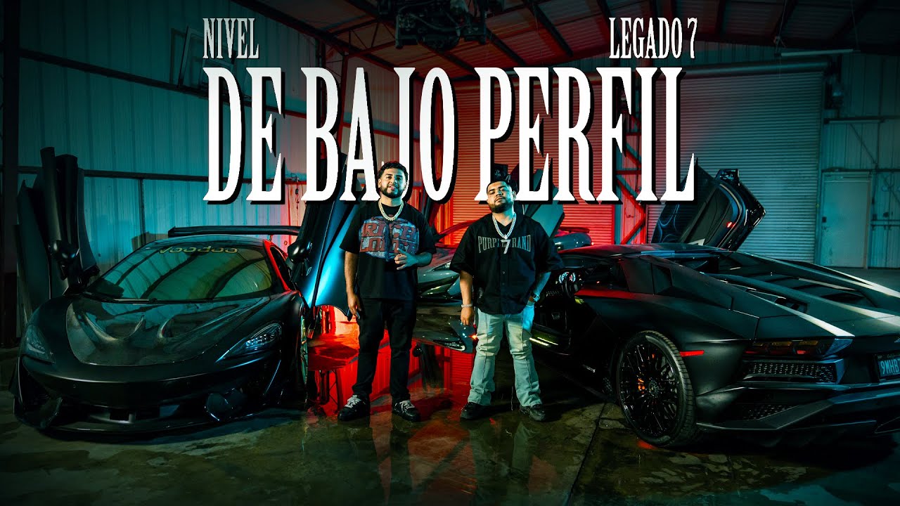 Nivel & LEGADO 7 - De Bajo Perfil (Video Oficial)