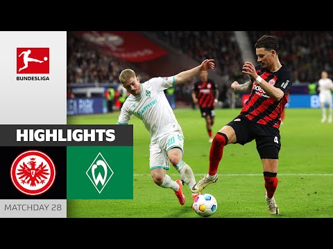 Resumen de Eintracht Frankfurt vs Werder Bremen Jornada 28