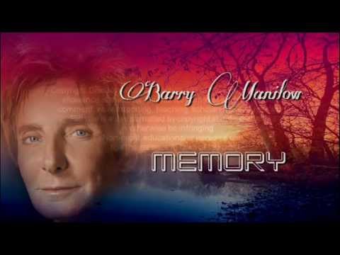 Barry Manilow + Memory + Lyrics/HQ