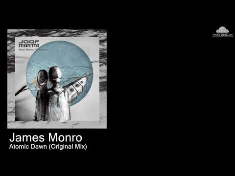 JM 128 James Monro - Atomic Dawn (Original Mix) [Various]