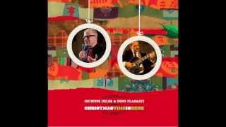 Please Come Home for Christmas - Giuseppe Delre & Dino Plasmati quintet
