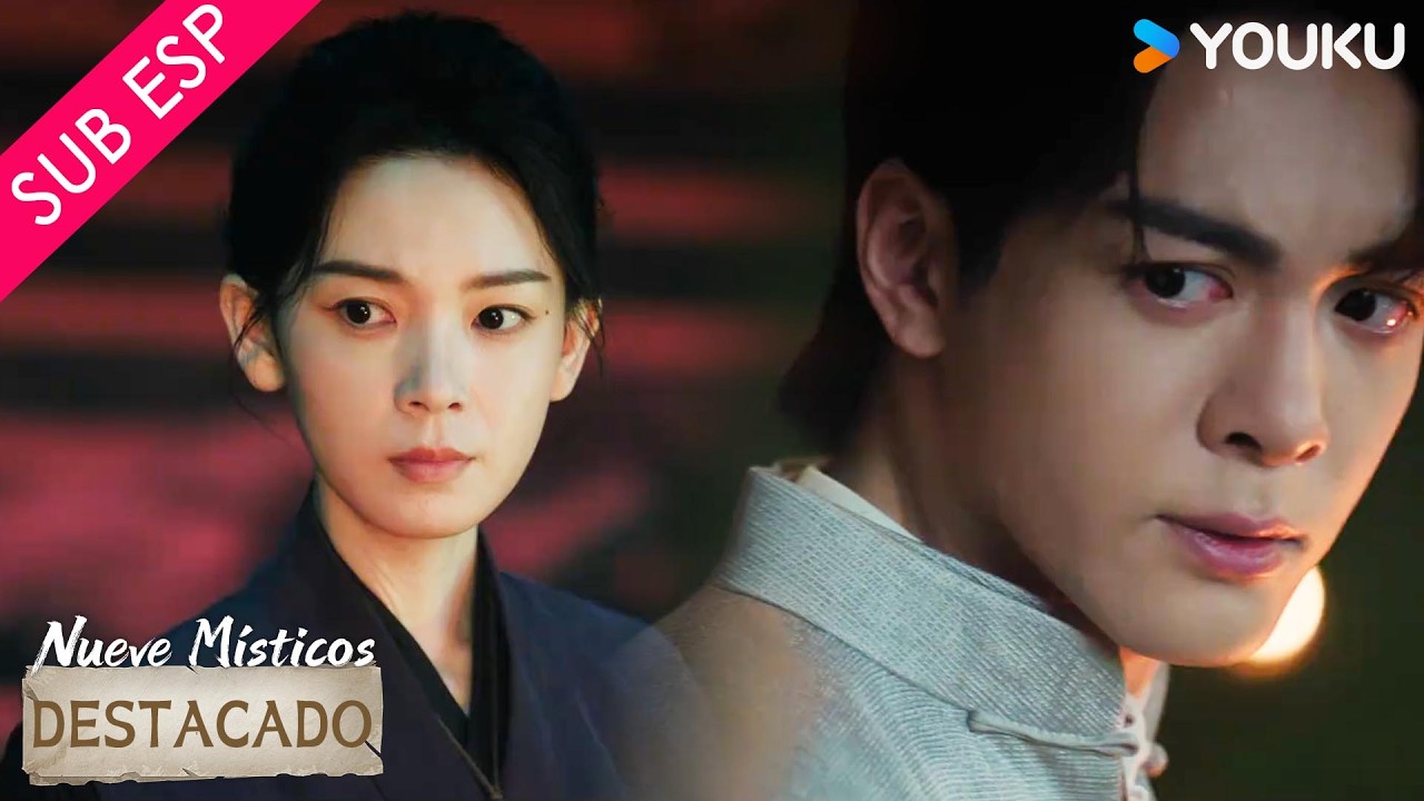 【DESTACADO EP06】¿No crees nada de lo que digo?... pues ahora si| Nueve Místicos | YOUKU