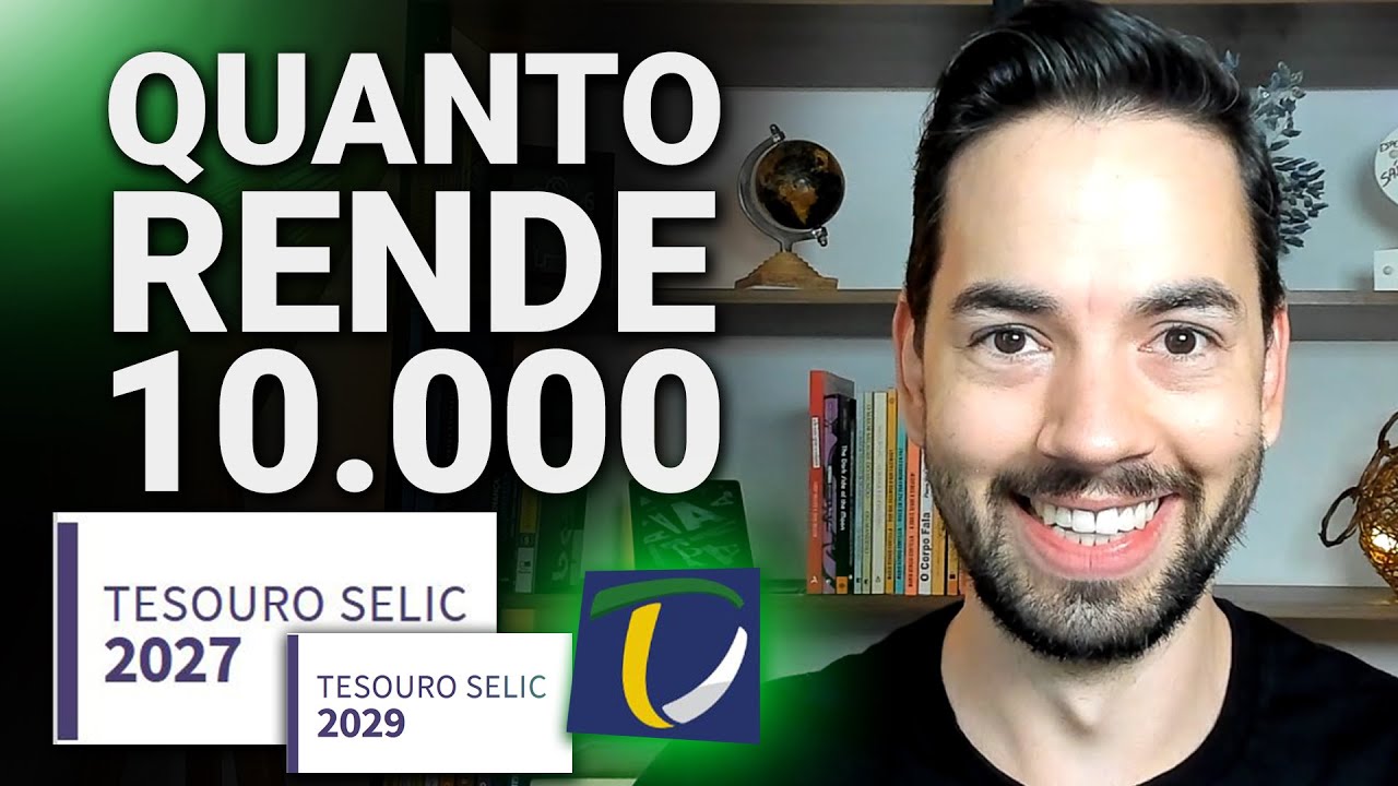 Quanto Rende R$ 10.000 no Tesouro Selic? Análise Detalhada