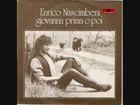 Enrico Nascimbeni Giovanna prima o poi (45 giri version)