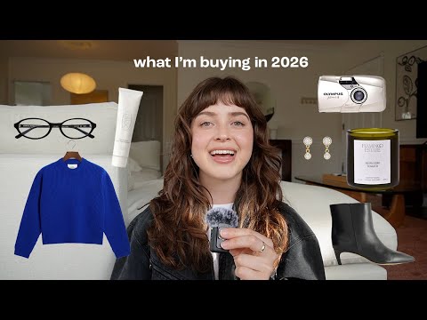 what I'm buying (and not buying) in 2026
