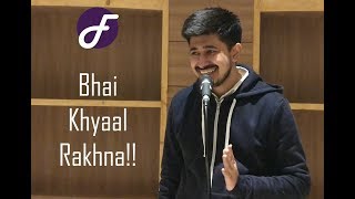Sister's Emotional Letter to Brother | 'Bhai Khyaal Rakhna' by Rajat Lakhina