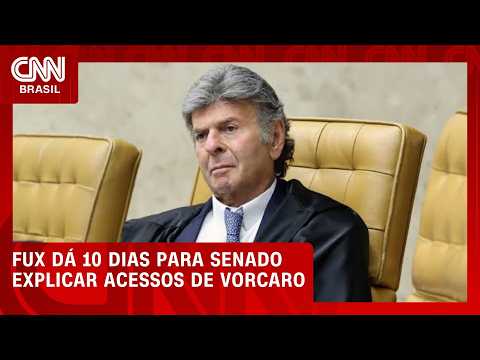 Fux dá 10 dias para Senado explicar acesso de Vorcaro e Viviane Moraes | CNN 360°