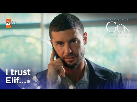 I trust Elif! - Bir Kucuk Gun Isigi | Short Scenes