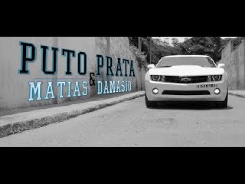 Puto Prata - Minha Mulher Feat Matias Damásio