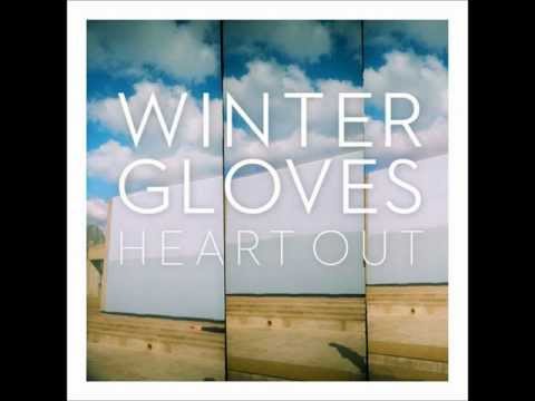 WINTER GLOVES - Dancing My Heart Out
