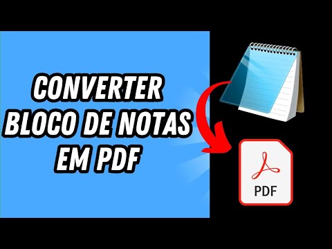Vídeo: Converter bloco de notas em PDF: perguntas e respostas