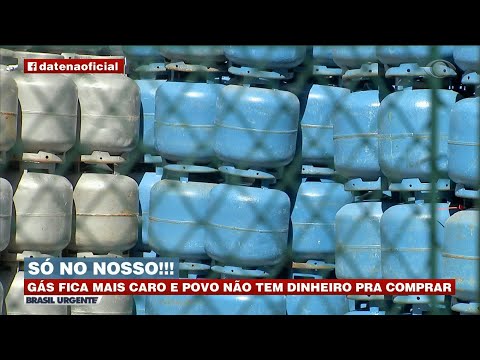 GÁS DE COZINHA MAIS CARO | BRASIL URGENTE