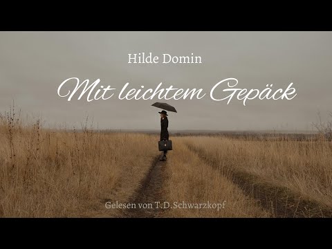 Hilde Domin - Mit leichtem Gepäck
