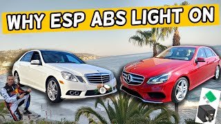 WHY ESP ABS LIGHT ON MERCEDES W212 E CLASS E350 E400 E250 E200 E220 E250 CDI BLUETEC