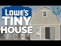 LOWE'S TINY HOUSE!!! (Or is it a shed...?)