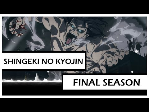Attack On Titan Final Season Trailer OST [Remake]