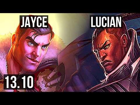 JAYCE vs LUCIAN (TOP) | 10/1/5, 1.4M mastery, 700+ games | KR Master | 13.10