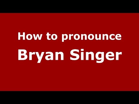 How to pronounce Bryan Singer (American English/US) - PronounceNames.com