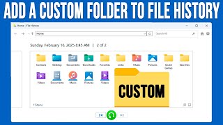 How to Back Up Any Folder with Windows File History (The Library Trick