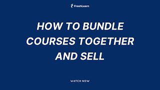 How to Bundle Courses Together
