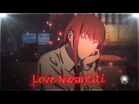 Makima 💞 Chainsawman - Love Nwantiti [AMV/Edit]