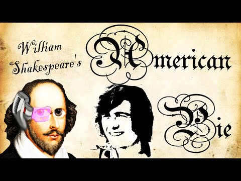 AMERICAN PIE if it were written by Shakespeare (Vocal Bardcore)