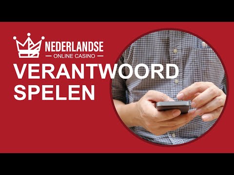 Verantwoord Spelen | Uitleg | Nederlandse Online Casino