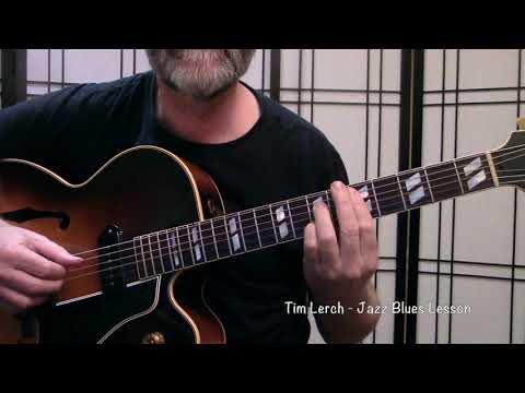 Tim Lerch  - Jazz Blues Lesson in A for RC on a Gibson ES 350