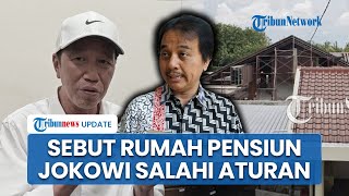 Sentil Rumah Pensiun Jokowi, Roy Suryo Sebut Salahi Aturan: Maksimalnya Rp 20 Miliar