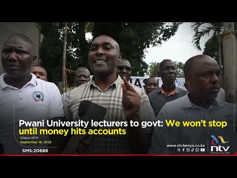 Pwani University lecturers to govt: We won’t stop until money hits accounts