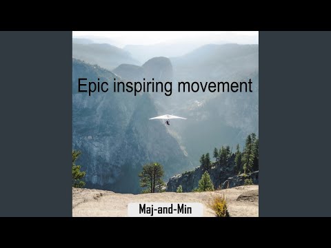 Epic Inspiring Movement