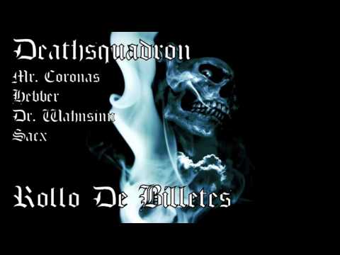 Deathsquadron - Rollo De Billetes (Beat Purgatory of Souls - Bucktown)