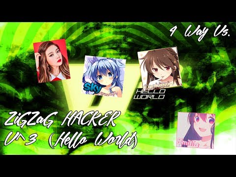 Emilia vs. Skydiver vs. mokia- vs. Cookiezi // ZiGZaG HACKER - V^3 (Hello World)