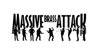 Massive Brass Attack Montage 1.1