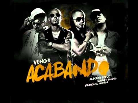 Alberto Style ft. Wisin & Yandel & Franco "El Gorila" - Vengo Acabando (Official Remix) + Descarga
