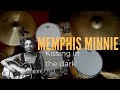 Memphis minnie - Kissing in the dark