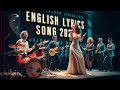 English Lyrics Song 2024 | NEW English Song Lyrics | English Music@ratan391