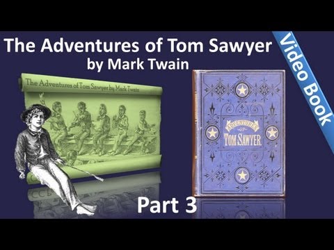 , title : 'Part 3 - The Adventures of Tom Sawyer Audiobook by Mark Twain (Chs 25-35)'