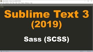 Обзор плагина Sass (SCSS) в Sublime Text 3. Урок как установить и работать с Sass.