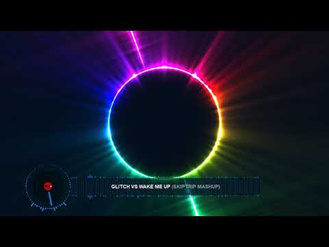 Martin Garrix & Julian Jordan vs. Avicii - Glitch vs. Wake Me Up (SKIPTRIP Mashup)