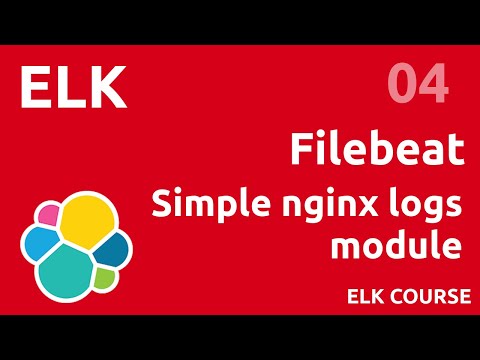 Filebeat a simple example with nginx logs ELK 04