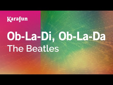 Ob-La-Di, Ob-La-Da - The Beatles | Versione Karaoke | KaraFun
