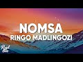 Ringo Madlingozi NOMSA Lyrics