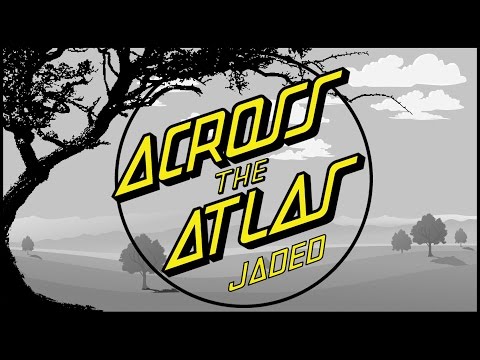 Across the Atlas - Jaded Lyric Video