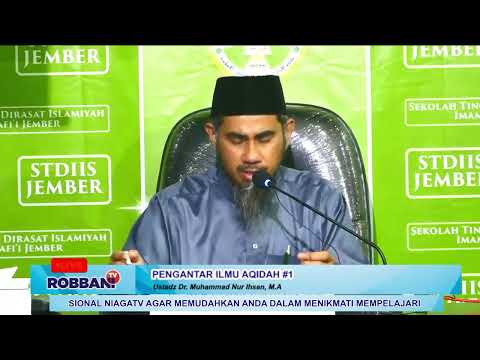 🔴Live I PENGANTAR ILMU AQIDAH #1🎙Ustadz Dr. Muhammad Nur Ihsan, M.A